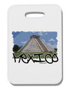 Mexico - Mayan Temple Cut-out Thick Plastic Luggage Tag by TooLoud-Luggage Tag-TooLoud-White-One Size-Davson Sales