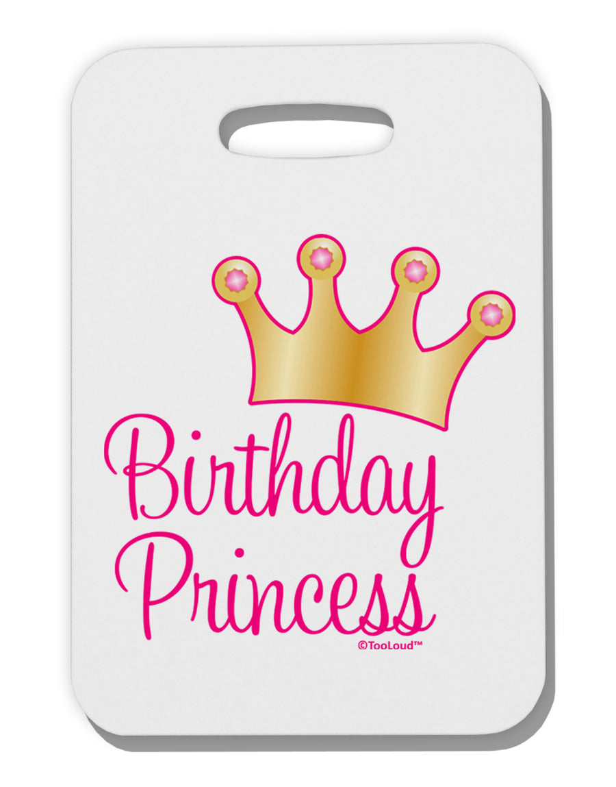 Birthday Princess - Tiara Thick Plastic Luggage Tag by TooLoud-Luggage Tag-TooLoud-White-One Size-Davson Sales