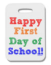 Happy First Day of School Thick Plastic Luggage Tag-Luggage Tag-TooLoud-White-One Size-Davson Sales