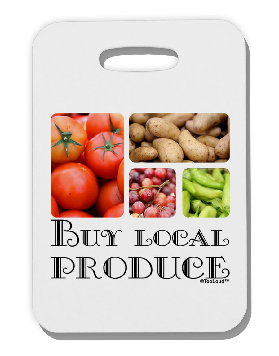 Buy Local Produce Text Thick Plastic Luggage Tag-Luggage Tag-TooLoud-White-One Size-Davson Sales