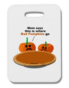 Where Bad Pumpkins Go Thick Plastic Luggage Tag-Luggage Tag-TooLoud-White-One Size-Davson Sales