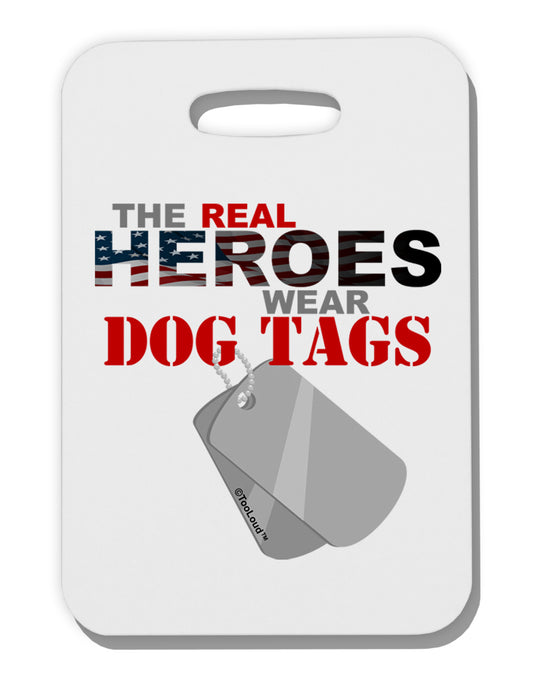 Heroes Dog Tags Thick Plastic Luggage Tag-Luggage Tag-TooLoud-White-One Size-Davson Sales