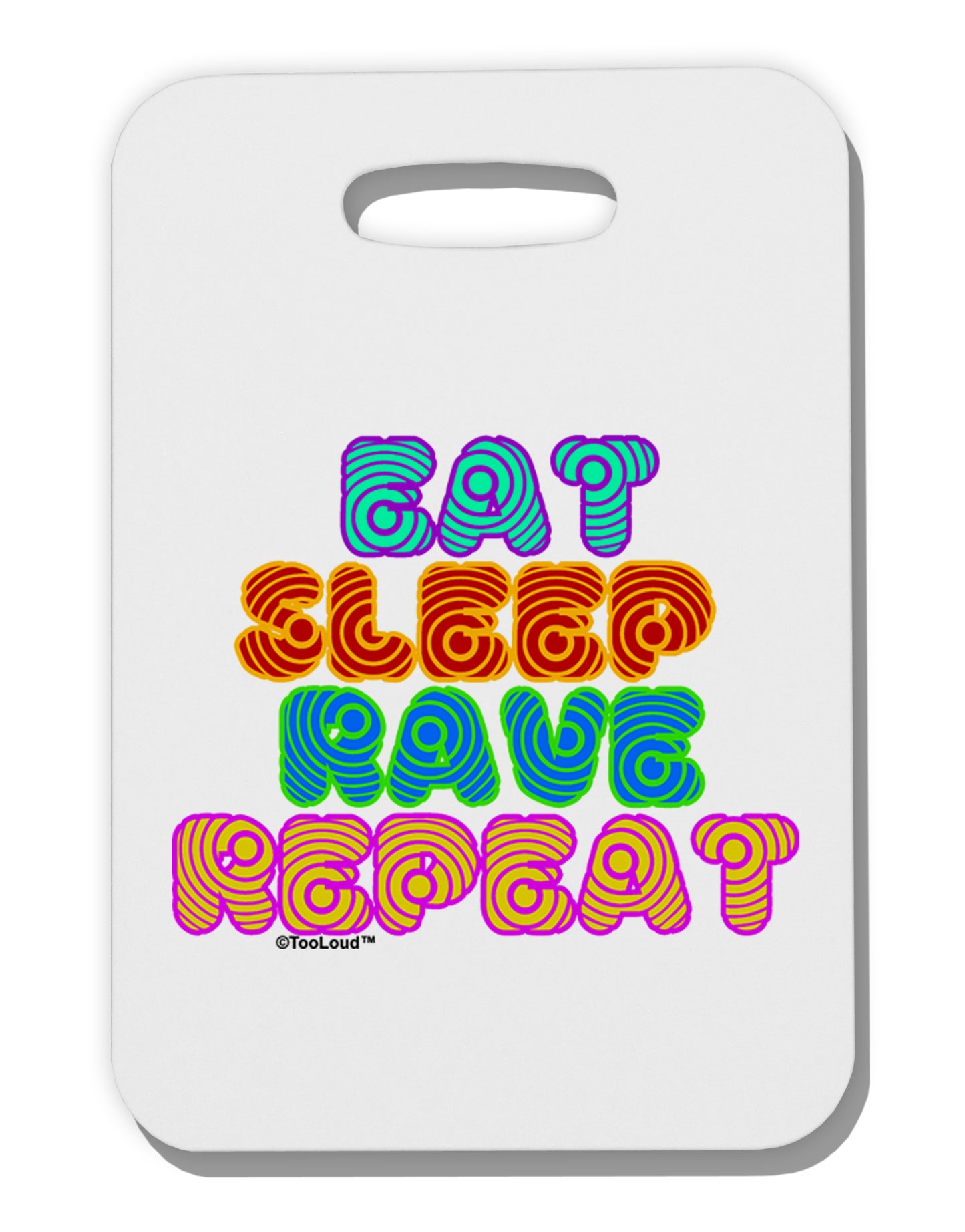 Eat Sleep Rave Repeat Hypnotic Thick Plastic Luggage Tag by TooLoud-Luggage Tag-TooLoud-White-One Size-Davson Sales