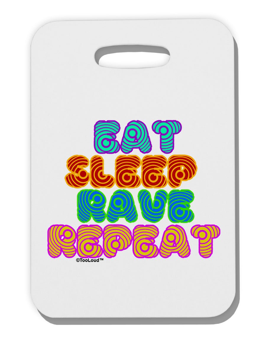 Eat Sleep Rave Repeat Hypnotic Thick Plastic Luggage Tag by TooLoud-Luggage Tag-TooLoud-White-One Size-Davson Sales