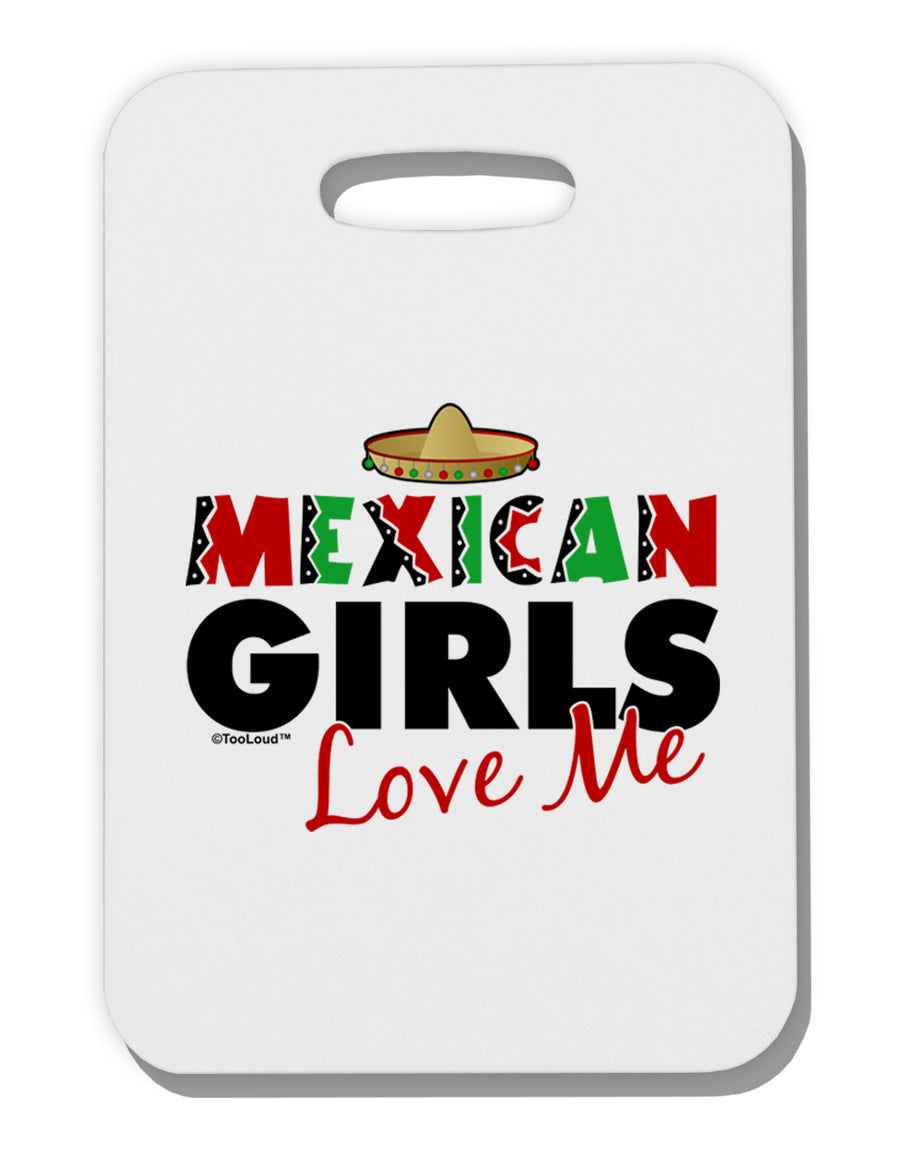 Mexican Girls Love Me Thick Plastic Luggage Tag-Luggage Tag-TooLoud-White-One Size-Davson Sales