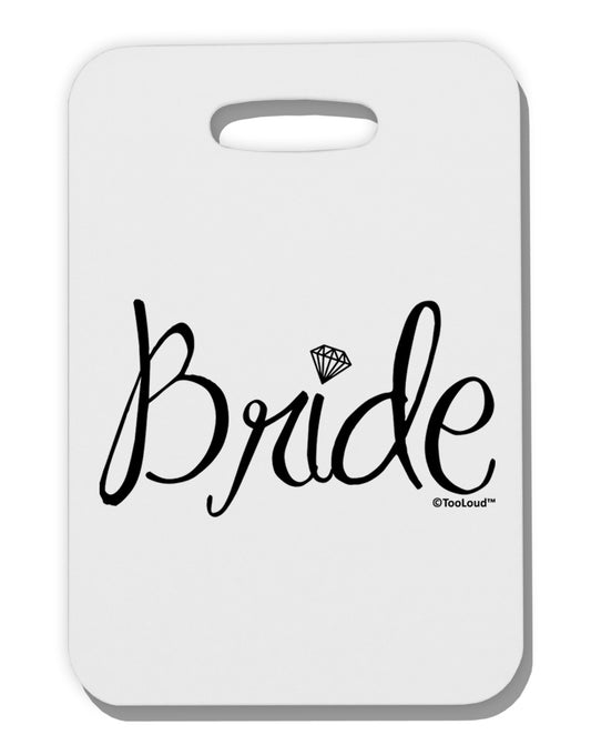Bride Design - Diamond Thick Plastic Luggage Tag-Luggage Tag-TooLoud-White-One Size-Davson Sales