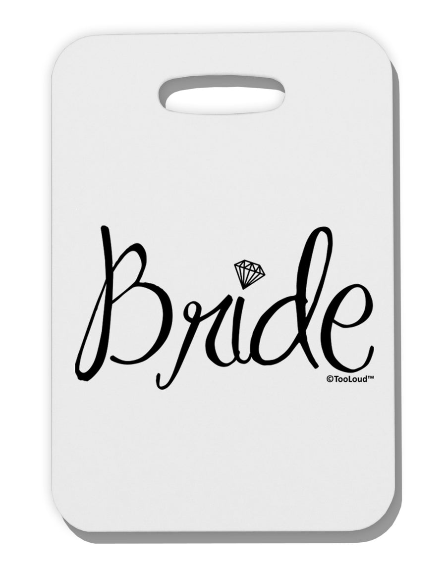 Bride Design - Diamond Thick Plastic Luggage Tag-Luggage Tag-TooLoud-White-One Size-Davson Sales