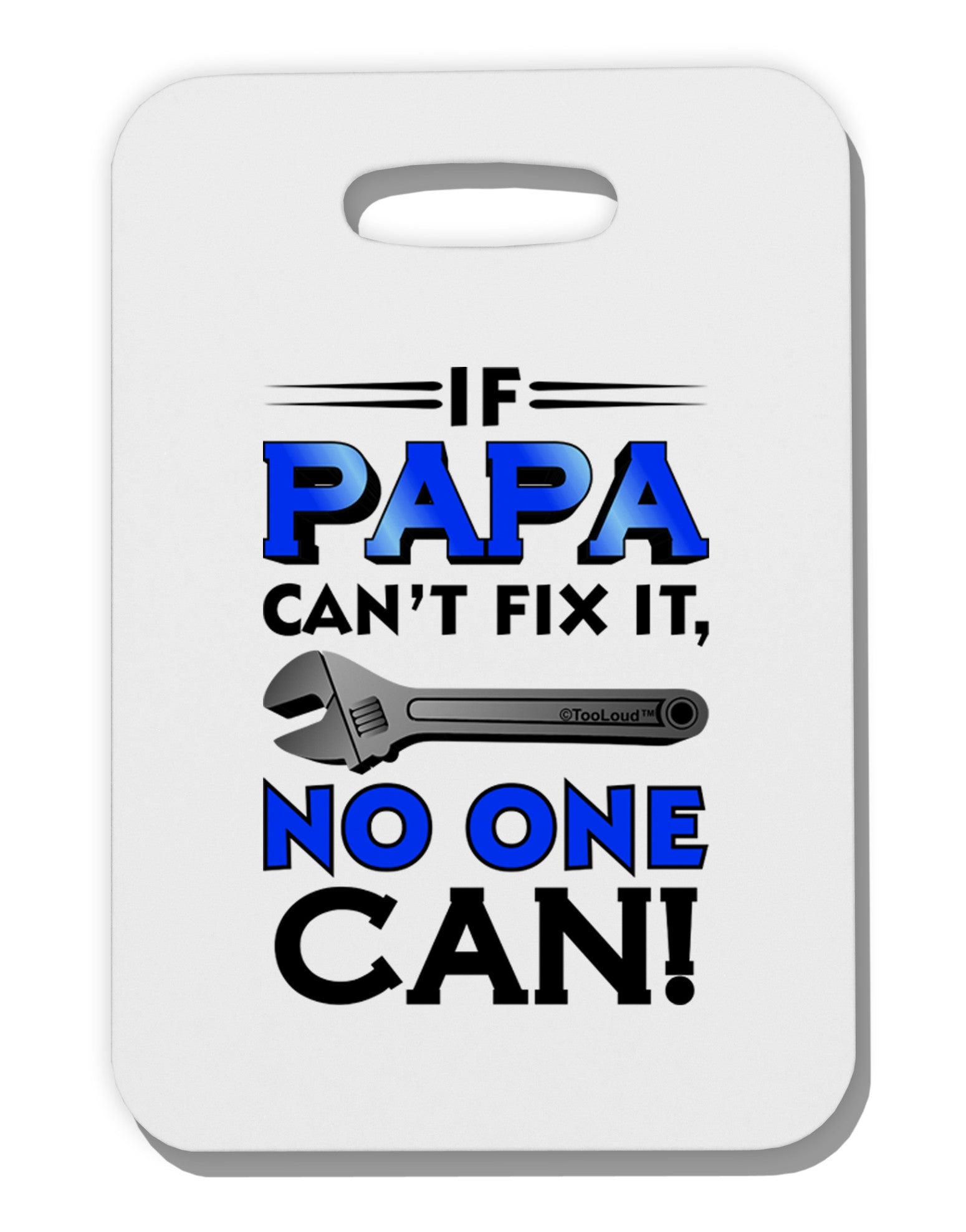 If Papa Can't Fix It - Father's Day Thick Plastic Luggage Tag by TooLoud-Luggage Tag-TooLoud-White-One Size-Davson Sales