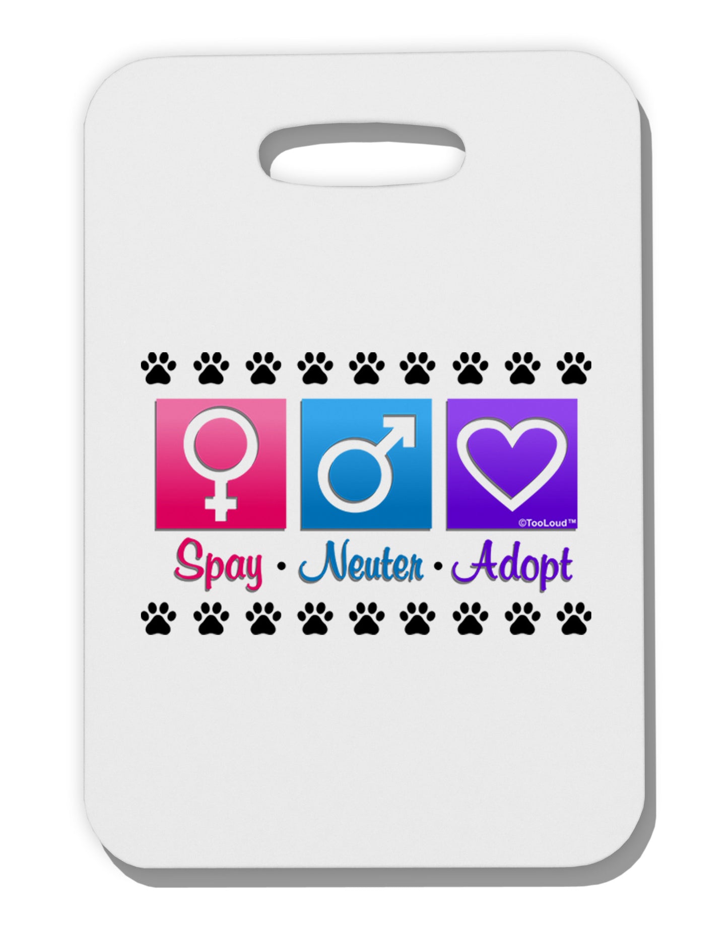 Spay Neuter Adopt Thick Plastic Luggage Tag-Luggage Tag-TooLoud-White-One Size-Davson Sales