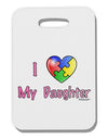 I Heart My Daughter - Autism Awareness Thick Plastic Luggage Tag by TooLoud-Luggage Tag-TooLoud-White-One Size-Davson Sales