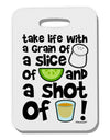 Take Life with a Grain of Salt and a Shot of Tequila Thick Plastic Luggage Tag by TooLoud-Luggage Tag-TooLoud-White-One Size-Davson Sales