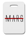 Planet Mars Text Only Thick Plastic Luggage Tag-Luggage Tag-TooLoud-White-One Size-Davson Sales