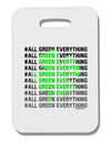 All Green Everything Clover Thick Plastic Luggage Tag-Luggage Tag-TooLoud-White-One Size-Davson Sales