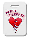 Heart Breaker Cute Thick Plastic Luggage Tag by-Luggage Tag-TooLoud-White-One Size-Davson Sales