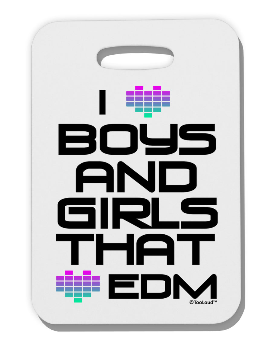 I Heart Boys and Girls That Heart EDM Thick Plastic Luggage Tag-Luggage Tag-TooLoud-White-One Size-Davson Sales