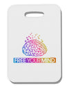 Free Your Mind Thick Plastic Luggage Tag-Luggage Tag-TooLoud-White-One Size-Davson Sales