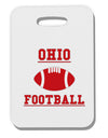 Ohio Football Thick Plastic Luggage Tag by TooLoud-Luggage Tag-TooLoud-White-One Size-Davson Sales