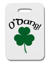 O'Dang - St Patrick's Day Thick Plastic Luggage Tag-Luggage Tag-TooLoud-White-One Size-Davson Sales