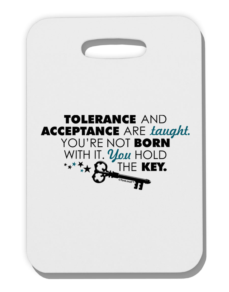 Tolerance And Acceptance Thick Plastic Luggage Tag-Luggage Tag-TooLoud-One Size-Davson Sales