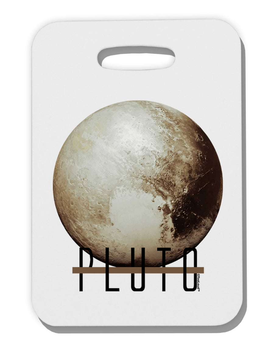 Planet Pluto Text Thick Plastic Luggage Tag by TooLoud-Luggage Tag-TooLoud-White-One Size-Davson Sales