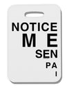 Notice Me Senpai Triangle Text Thick Plastic Luggage Tag-Luggage Tag-TooLoud-White-One Size-Davson Sales