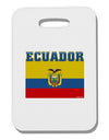 Ecuador Flag Thick Plastic Luggage Tag-Luggage Tag-TooLoud-White-One Size-Davson Sales