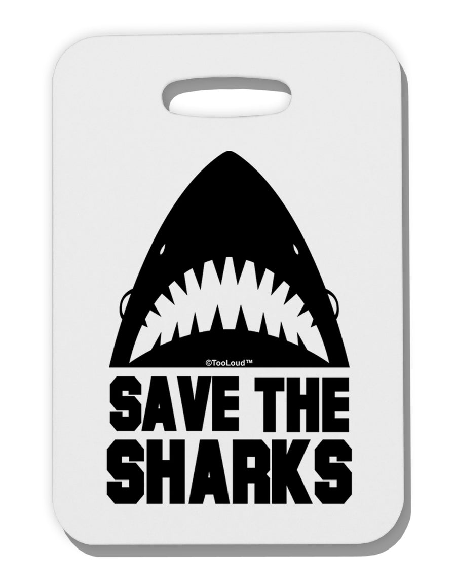 Save The Sharks Thick Plastic Luggage Tag-Luggage Tag-TooLoud-White-One Size-Davson Sales