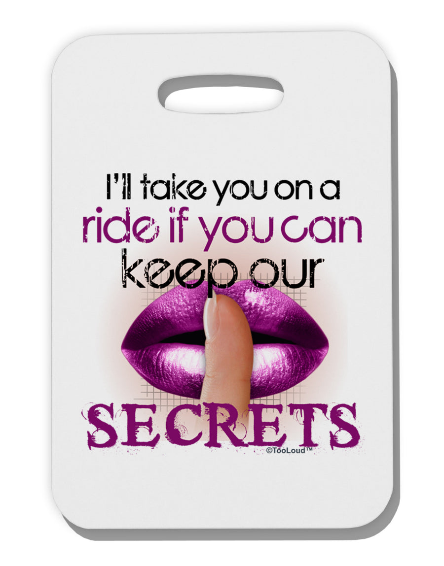 If You Can Keep Our Secrets Thick Plastic Luggage Tag-Luggage Tag-TooLoud-White-One Size-Davson Sales