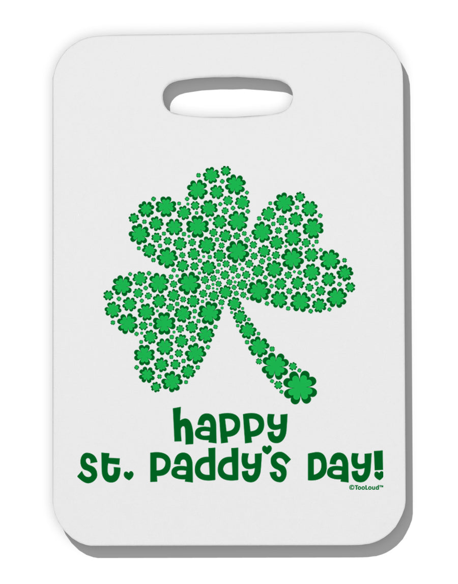 Happy St. Paddy's Day Shamrock Design Thick Plastic Luggage Tag by TooLoud-Luggage Tag-TooLoud-White-One Size-Davson Sales