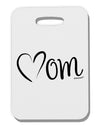 Mom with Brushed Heart Design Thick Plastic Luggage Tag by TooLoud-Luggage Tag-TooLoud-White-One Size-Davson Sales