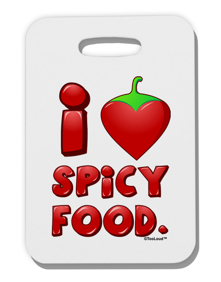 I Heart Spicy Food Thick Plastic Luggage Tag-Luggage Tag-TooLoud-White-One Size-Davson Sales