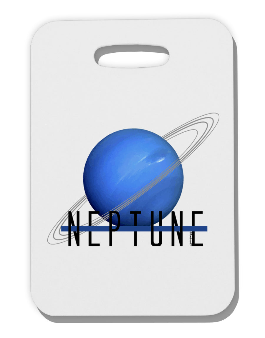 Planet Neptune Text Thick Plastic Luggage Tag by TooLoud-Luggage Tag-TooLoud-One Size-Davson Sales