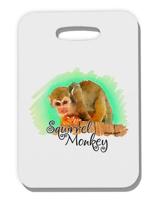 Squirrel Monkey Watercolor Text Thick Plastic Luggage Tag-Luggage Tag-TooLoud-White-One Size-Davson Sales