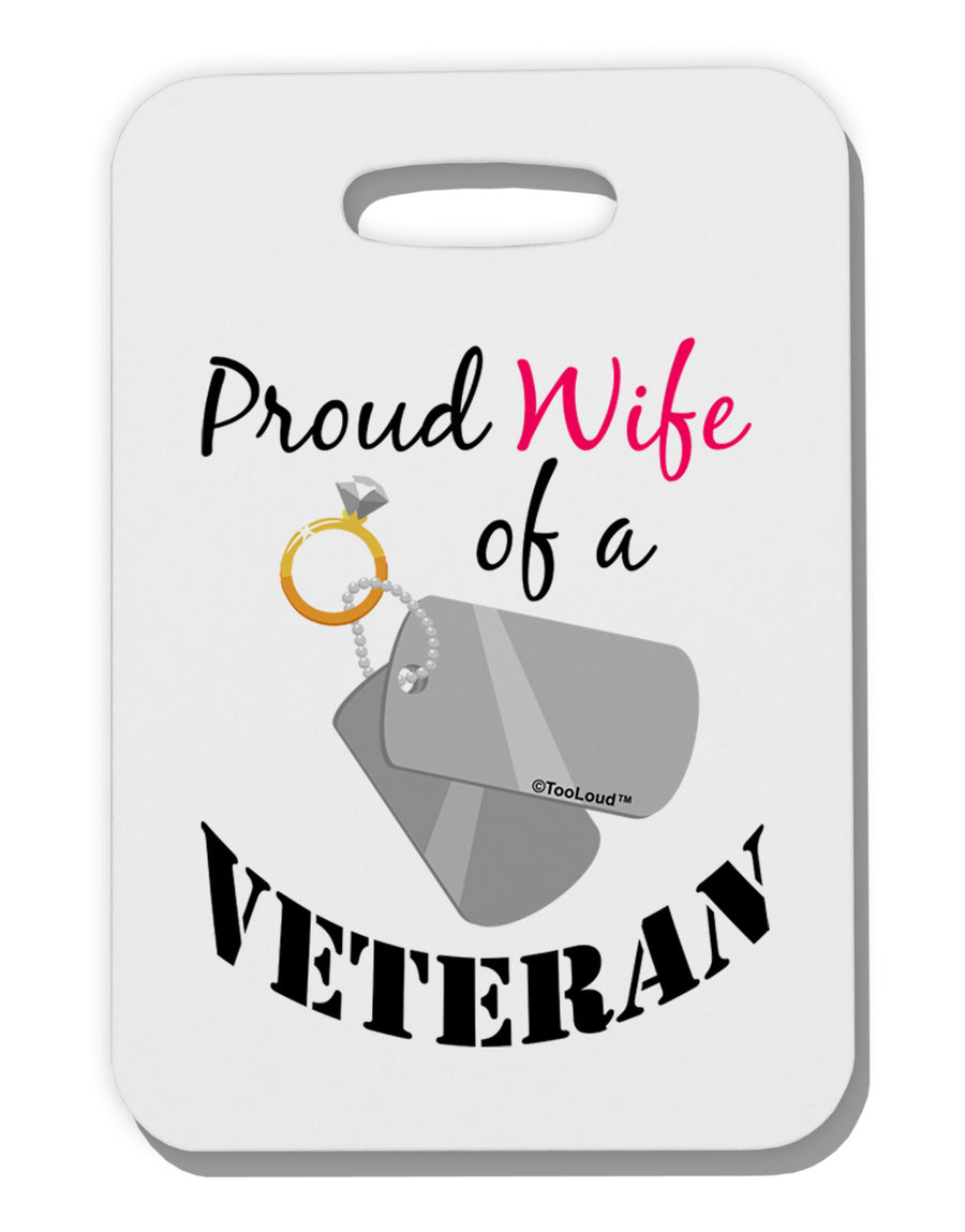 Wife of Veteran Thick Plastic Luggage Tag-Luggage Tag-TooLoud-White-One Size-Davson Sales