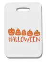 TooLoud Halloween Pumpkins Thick Plastic Luggage Tag-Luggage Tag-TooLoud-Davson Sales