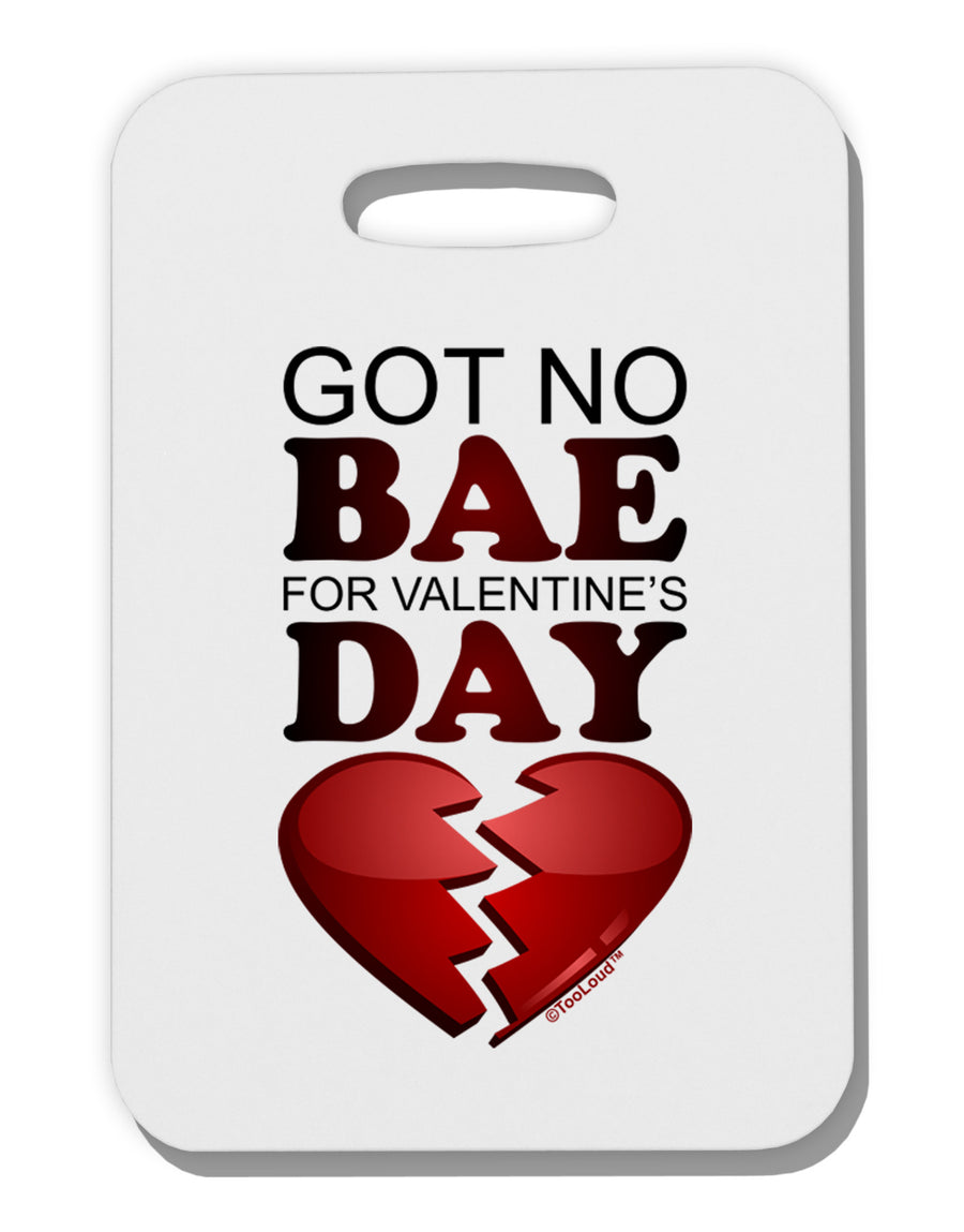 No Bae For Valentine's Day Thick Plastic Luggage Tag-Luggage Tag-TooLoud-White-One Size-Davson Sales