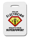 Electrician - Superpower Thick Plastic Luggage Tag-Luggage Tag-TooLoud-White-One Size-Davson Sales