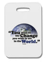 Change In The World Gandhi Thick Plastic Luggage Tag-Luggage Tag-TooLoud-White-One Size-Davson Sales