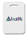 Always Magic Symbol Thick Plastic Luggage Tag by TooLoud-Luggage Tag-TooLoud-White-One Size-Davson Sales