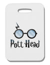 Pott Head Magic Glasses Thick Plastic Luggage Tag