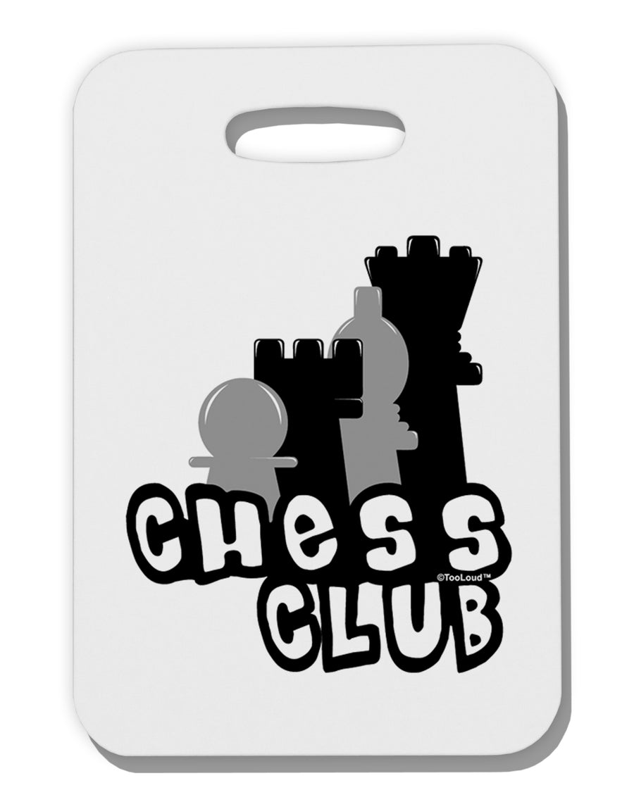 Chess Club Thick Plastic Luggage Tag by TooLoud-Luggage Tag-TooLoud-White-One Size-Davson Sales