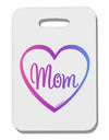 Mom Heart Design - Gradient Colors Thick Plastic Luggage Tag by TooLoud-Luggage Tag-TooLoud-White-One Size-Davson Sales