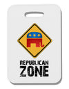 Republican Zone Thick Plastic Luggage Tag-Luggage Tag-TooLoud-White-One Size-Davson Sales