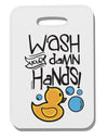 TooLoud Wash your Damn Hands Thick Plastic Luggage Tag-Luggage Tag-TooLoud-Davson Sales