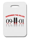 Remember The Fallen 91101 Thick Plastic Luggage Tag-Luggage Tag-TooLoud-White-One Size-Davson Sales