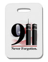 911 Never Forgotten Thick Plastic Luggage Tag-Luggage Tag-TooLoud-White-One Size-Davson Sales