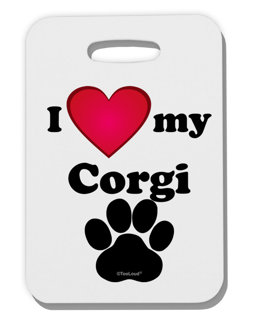 I Heart My Corgi Thick Plastic Luggage Tag by TooLoud-Luggage Tag-TooLoud-White-One Size-Davson Sales