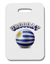 Soccer Ball Flag - Uruguay Thick Plastic Luggage Tag-Luggage Tag-TooLoud-One Size-Davson Sales