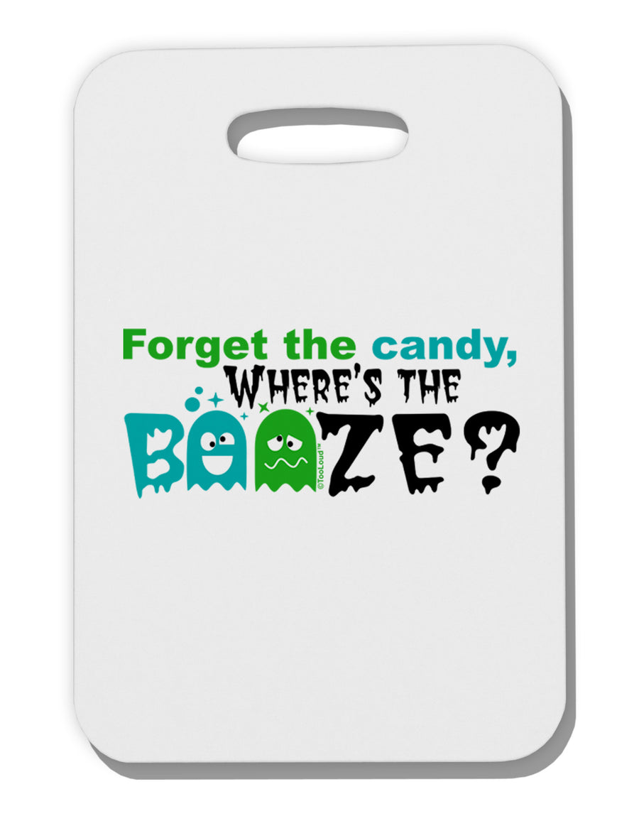 TooLoud Where's The Booze Thick Plastic Luggage Tag-Luggage Tag-TooLoud-White-One Size-Davson Sales