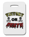 Victory Or Death Thick Plastic Luggage Tag-Luggage Tag-TooLoud-White-One Size-Davson Sales